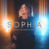 SOPHIA - Wenn Du die Augen schließt - Single